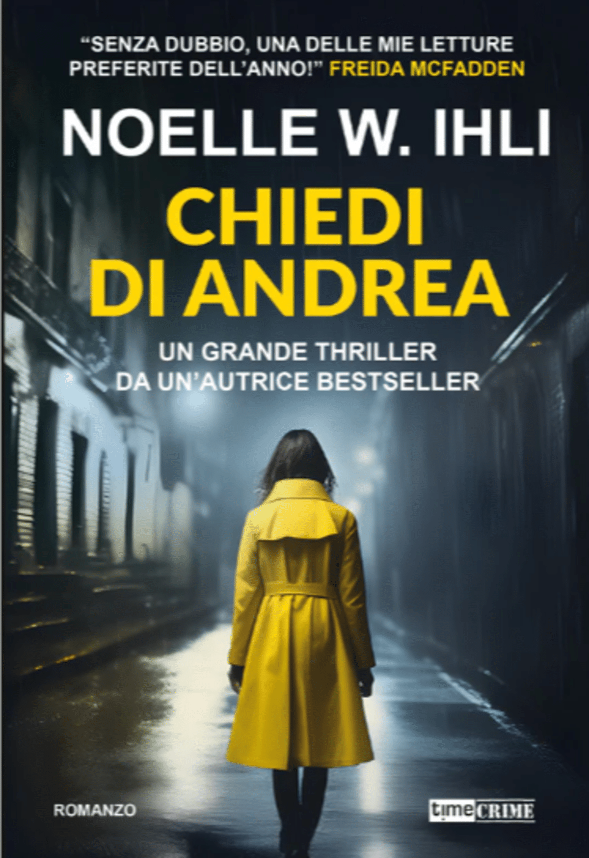 Novità in libreria: Chiedi di Andrea di Noelle Ihli