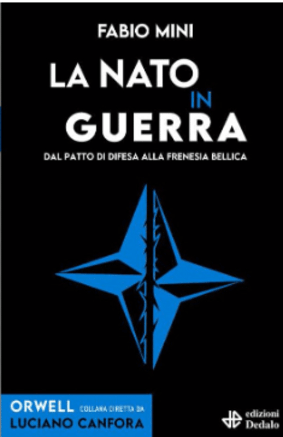 Novità in libreria: La NATO in guerra di Fabio Mini