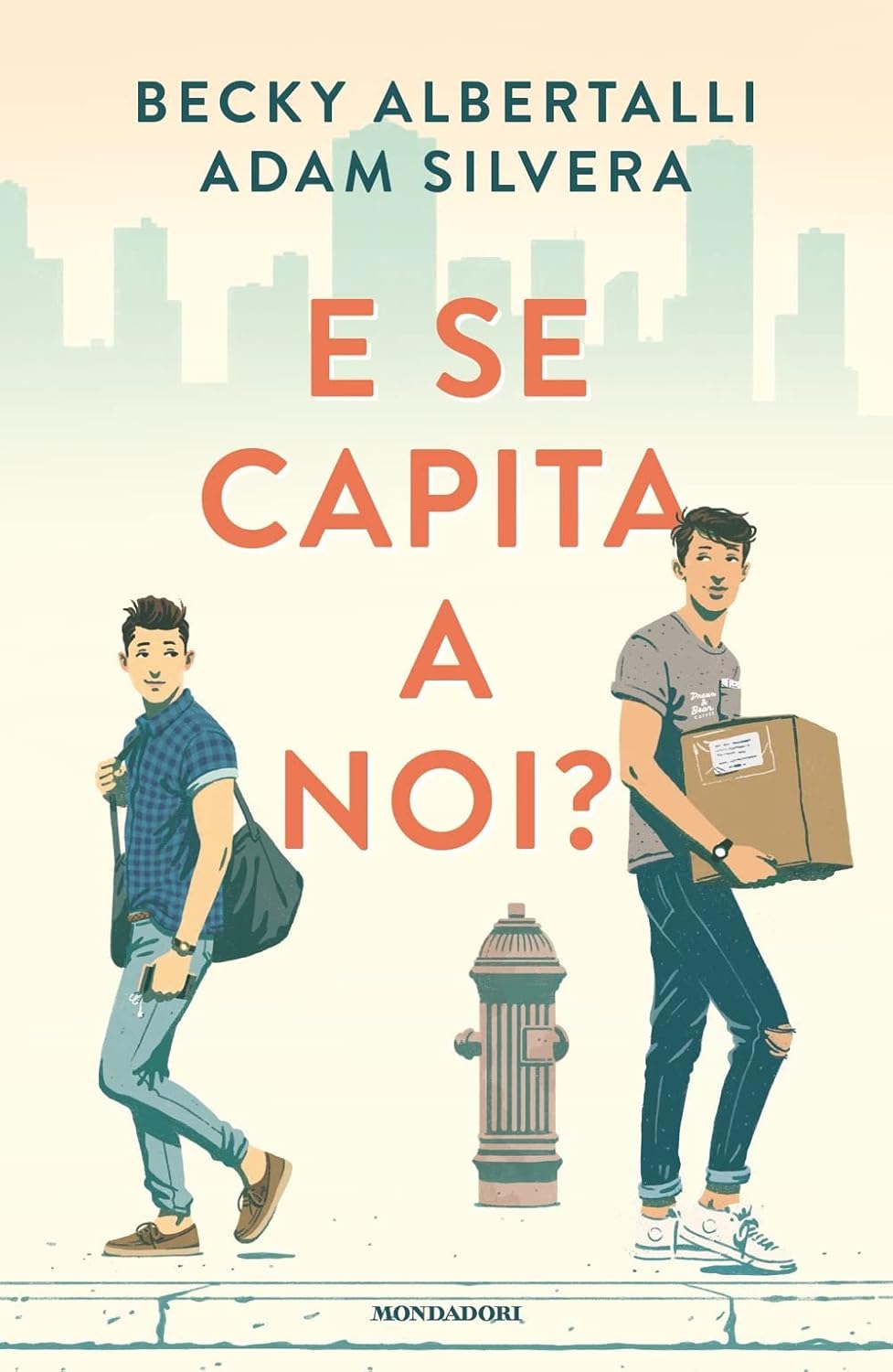 Consiglio del giorno: E se capita a noi? di Becky Albertalli e Adam Silvera