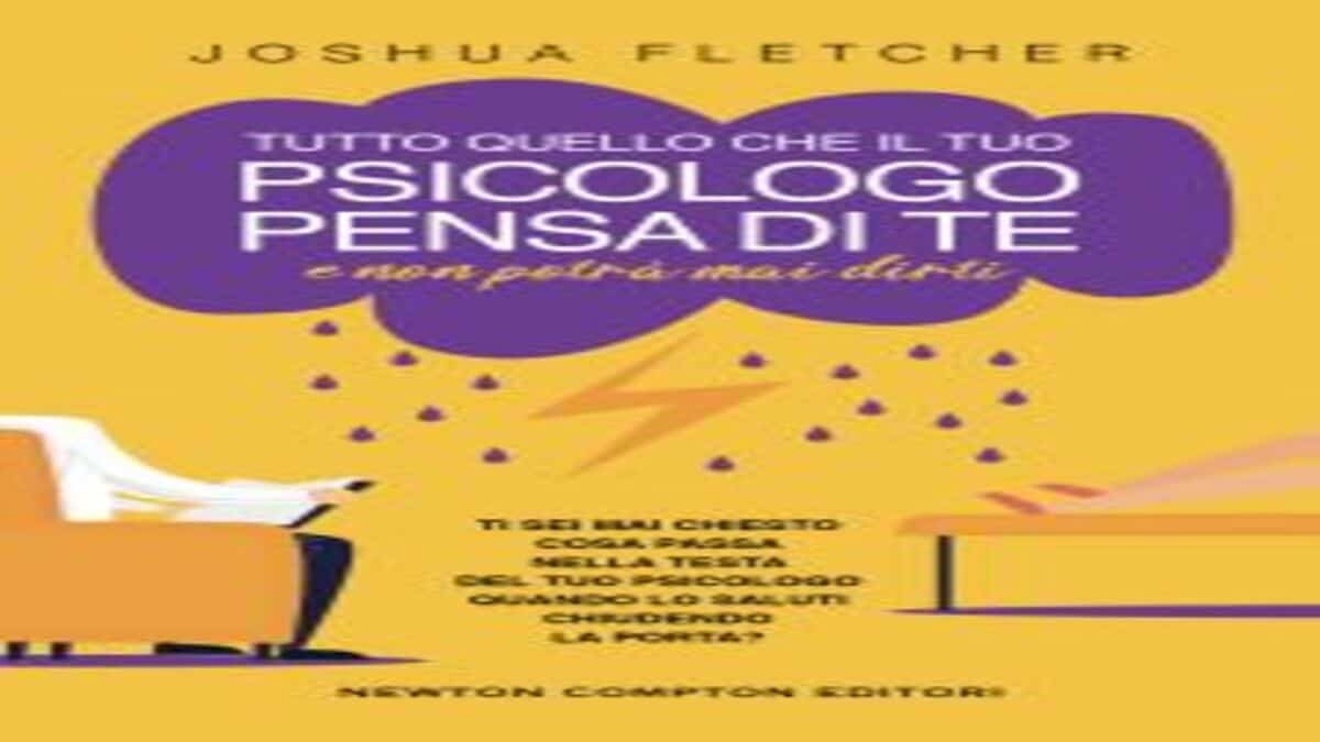 Novità in libreria: Tutto quello che il tuo psicologo pensa di te di Joshua Fletcher