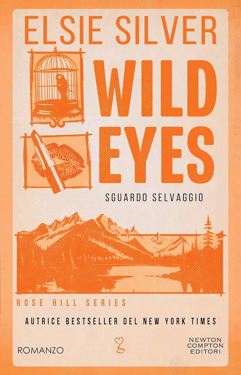 Novità in libreria: Wild Eyes. Squardo selvaggio di Elsie Silver