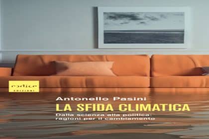 La sfida climatica Antonello Pasini