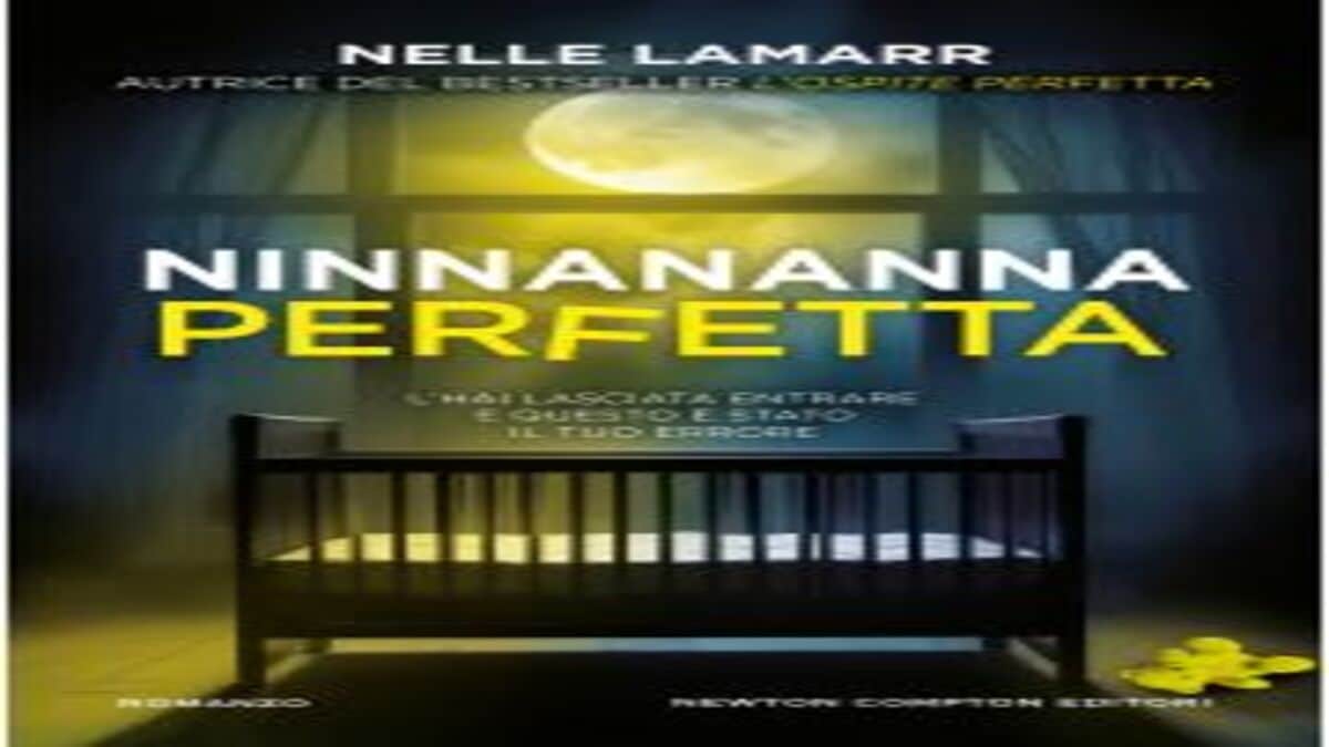 Novità in libreria: Ninnananna perfetta di Nelle Lamarr