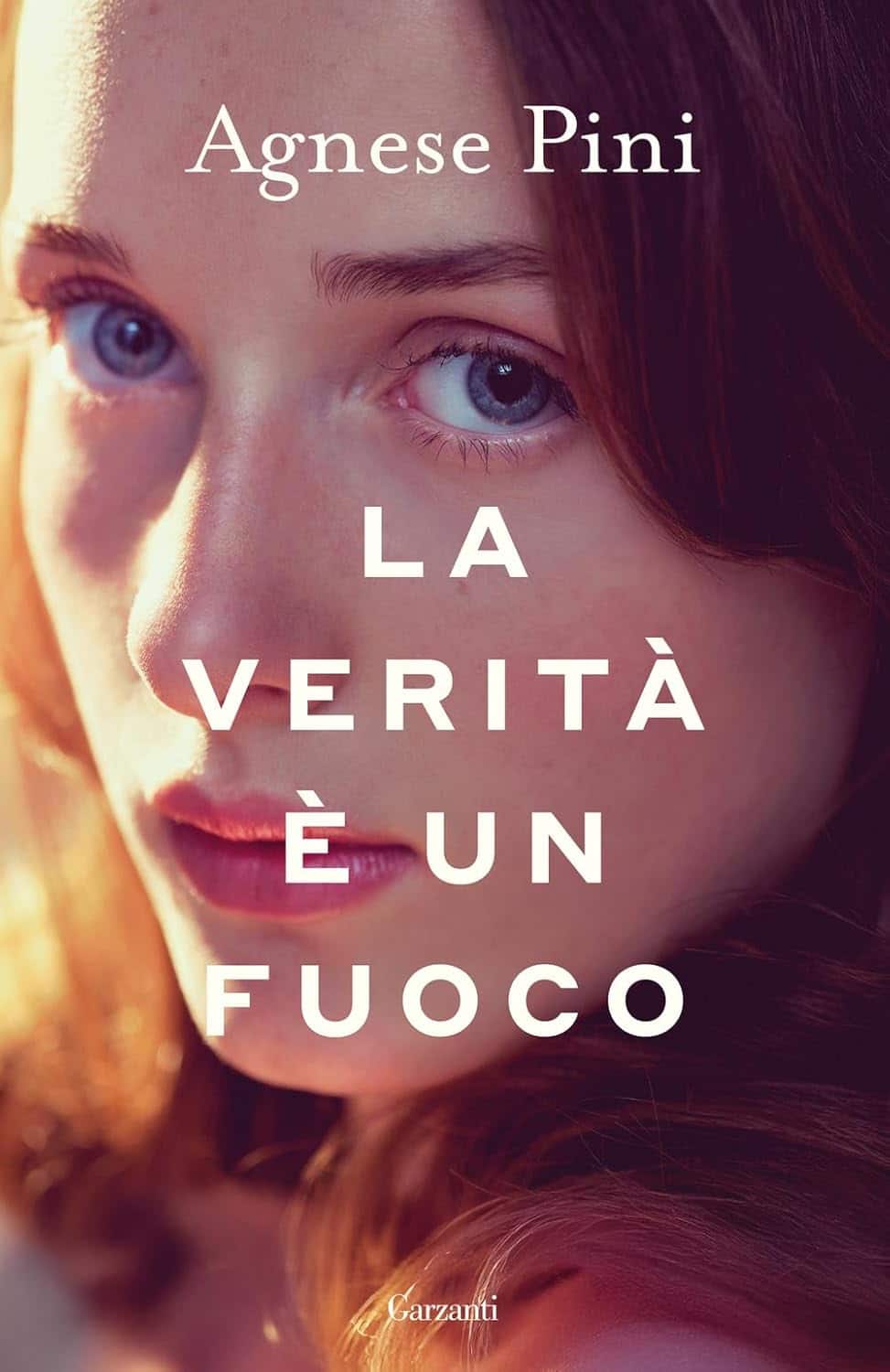 Novità in libreria: La verità è un fuoco di Agnese Pini