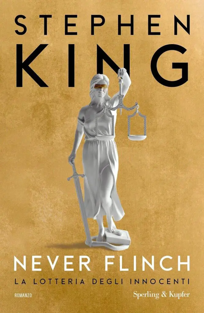 stephen king Never Flinch. La lotteria degli innocenti