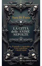La città delle anime sepolte Sara di Furia