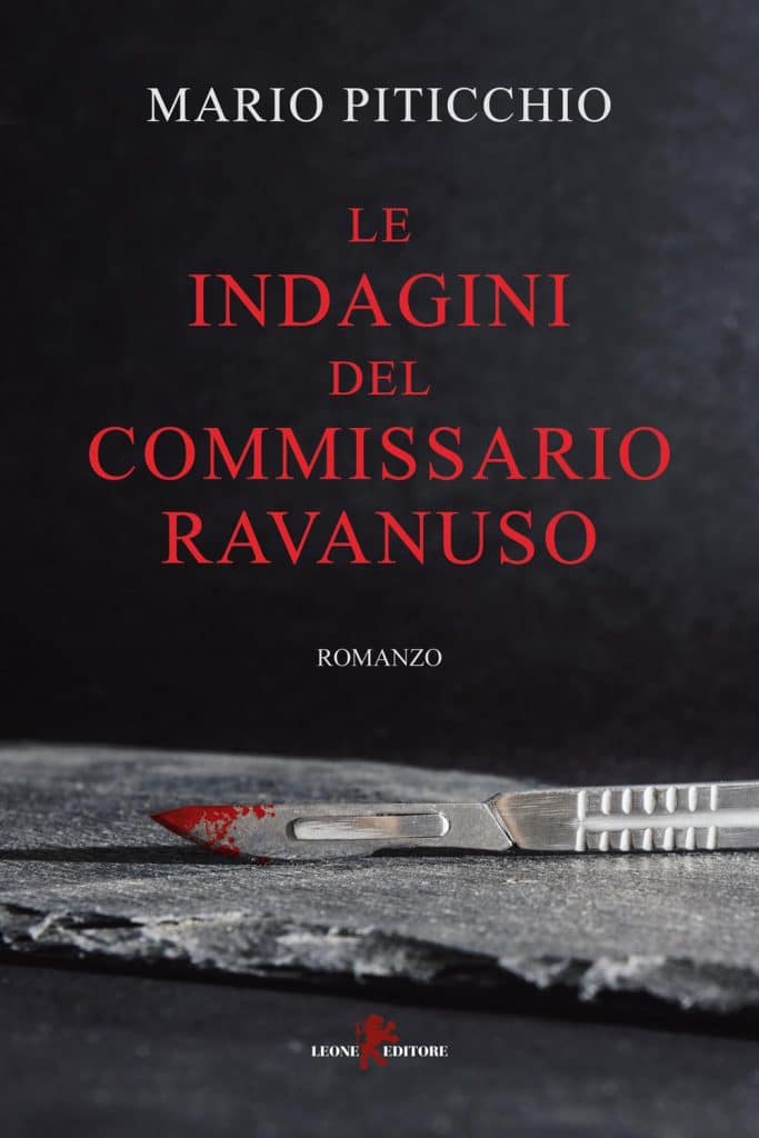 Le indagini del commissario ravanuso mario piticchio leone editore