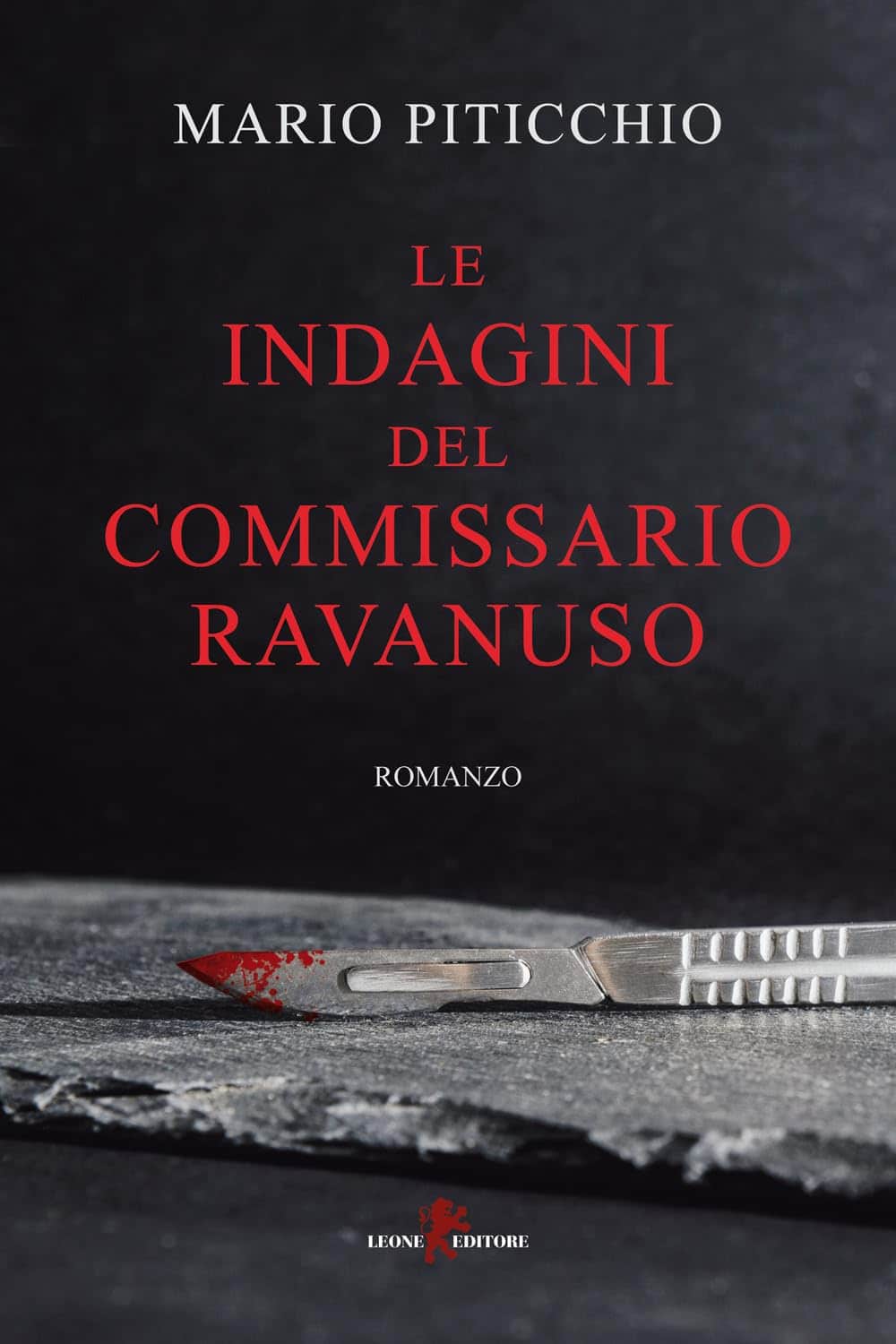 Novità in libreria: Le indagini del commissario Ravanuso di Mario Piticchio