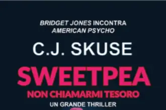 Sweetpea – Non chiamarmi tesoro C. J. Skuse