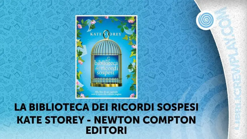 La biblioteca dei ricordi sospesi Kate Storey