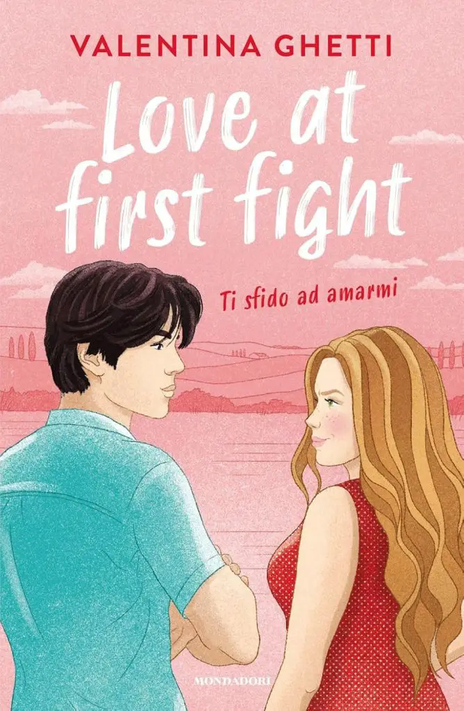 love at first fight valentina ghetti mondadori
