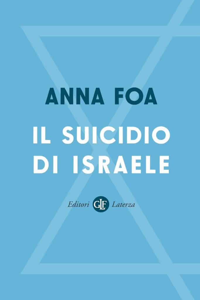premio strega saggistica anna foa il suicidio di israele