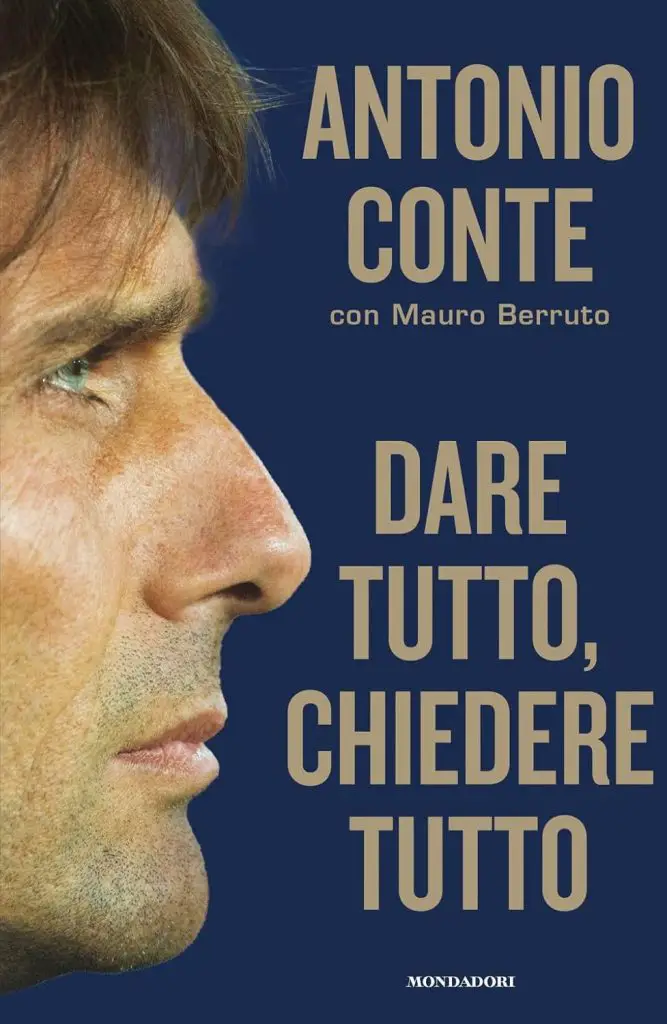antonio conte dare tutto chiedere tutto