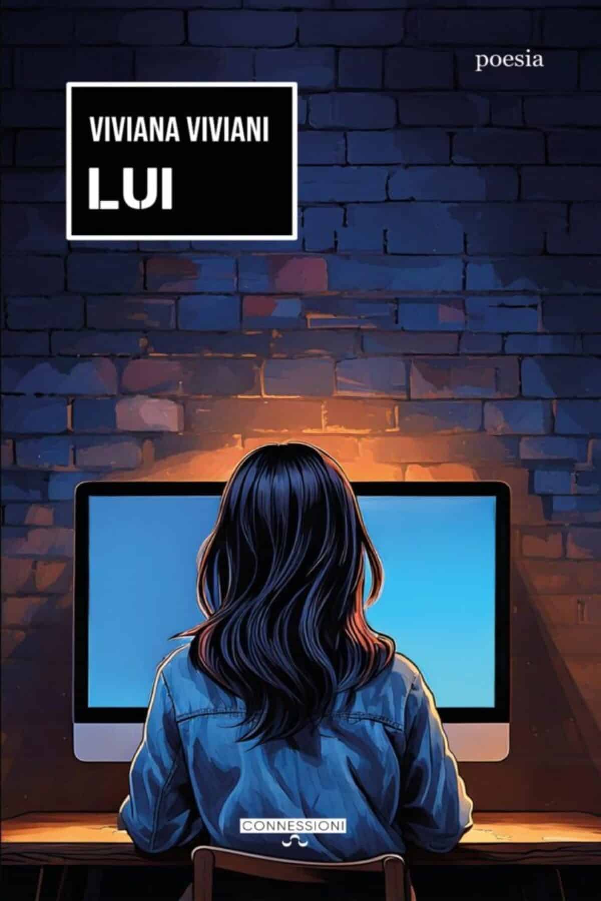 Novità in libreria: Lui di Viviana Viviani