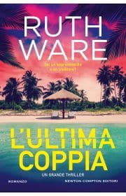 L'ultima coppia
Ruth Ware