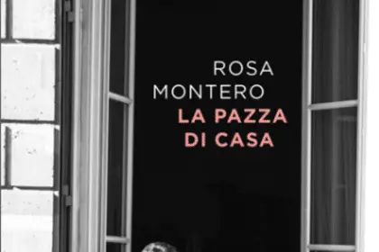 La pazza di casa Rosa Montero