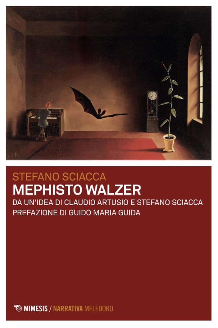 Novità in libreria: Mephisto Walzer di Stefano Sciacca