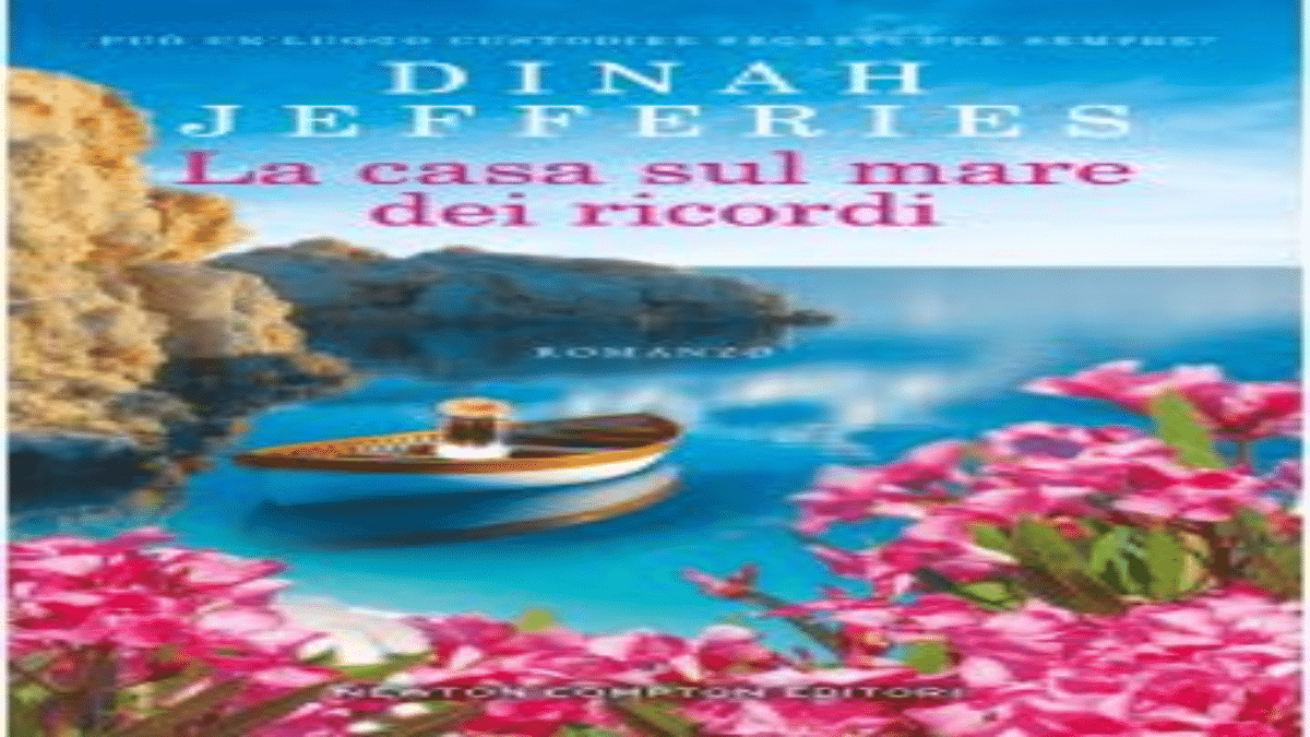 Novità in libreria: La casa sul mare dei ricordi di Dinah Jefferies