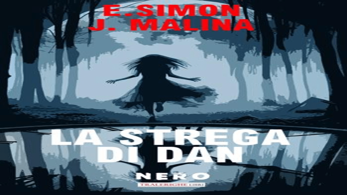Novità in libreria: La strega di Dan di Eva Simon e Jay Malina