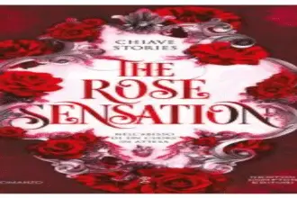 The Rose Sensation Chiave Stories