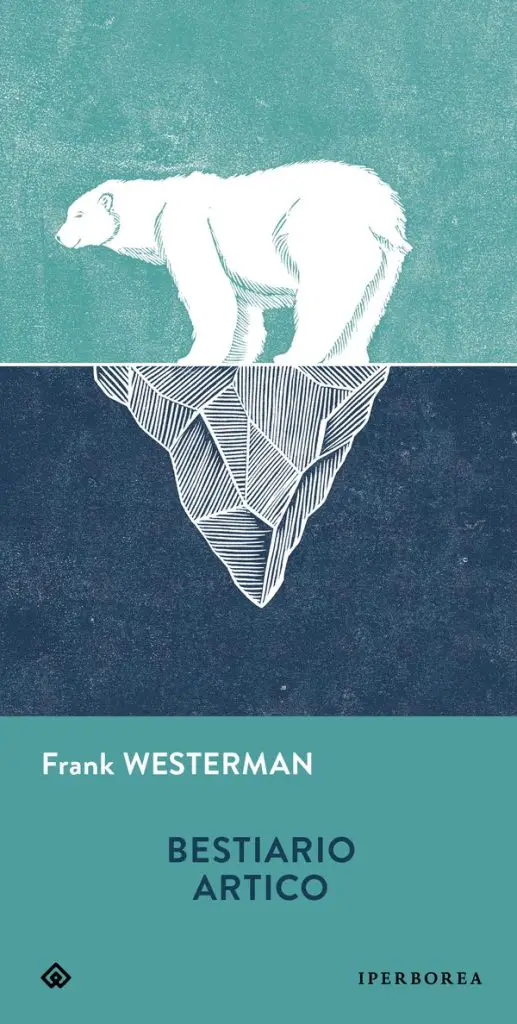 bestiario artico Frank Westerman