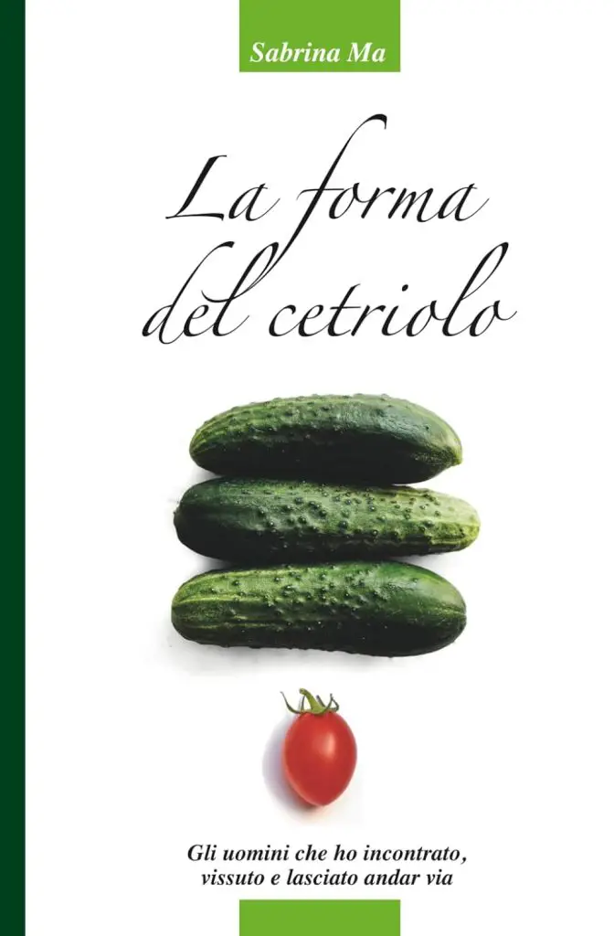 la forma del cetriolo sabrina ma