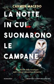 La notte in cui suonarono le campane
Carmen Macedo
