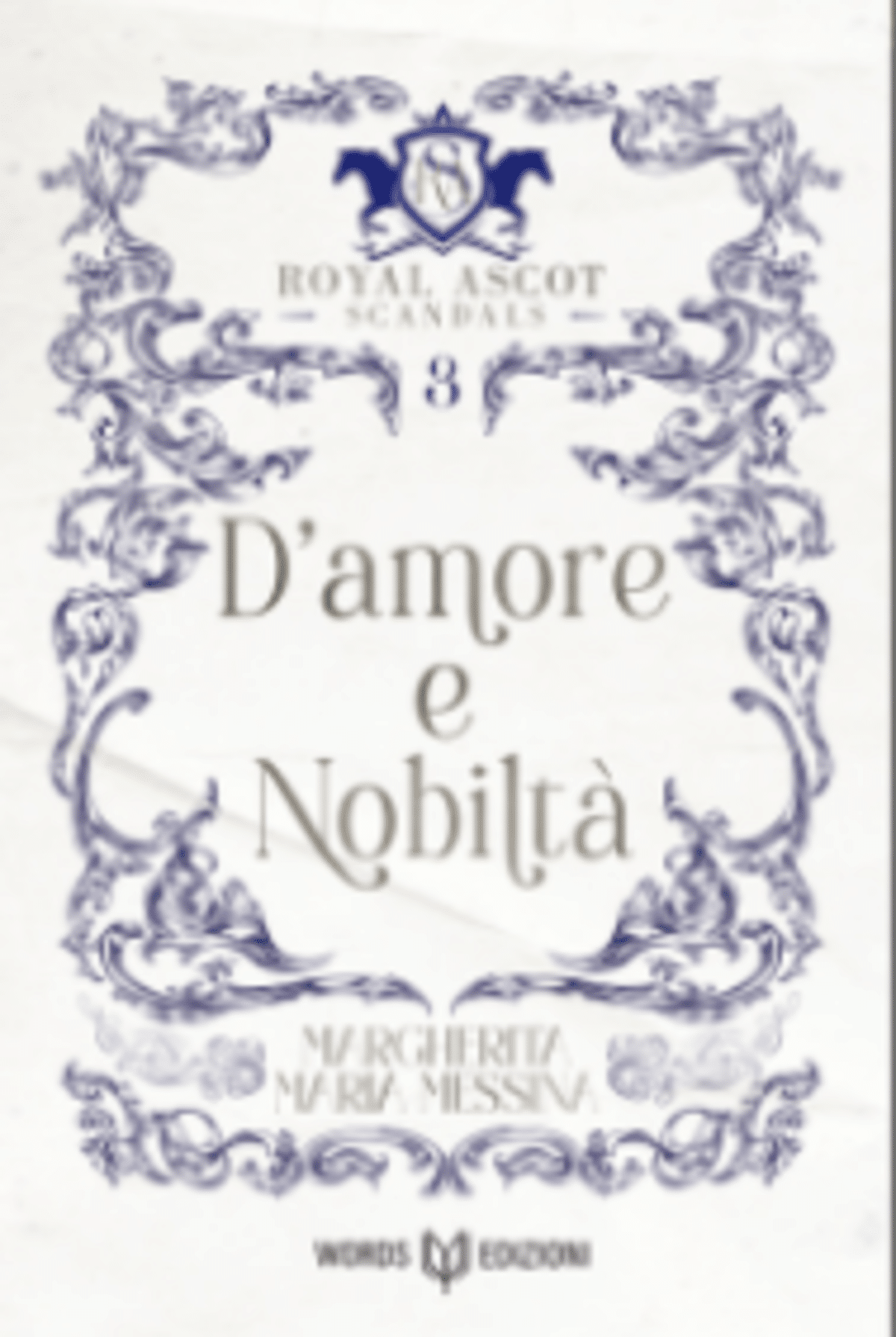 Novità in libreria: D’amore e nobiltà di Margherita Maria Messina