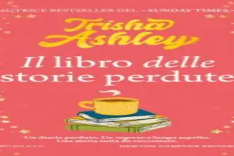 Il libro delle storie perdute Trisha Ashley