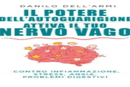 Il potere dell'autoguarigione Danilo Dell'Armi