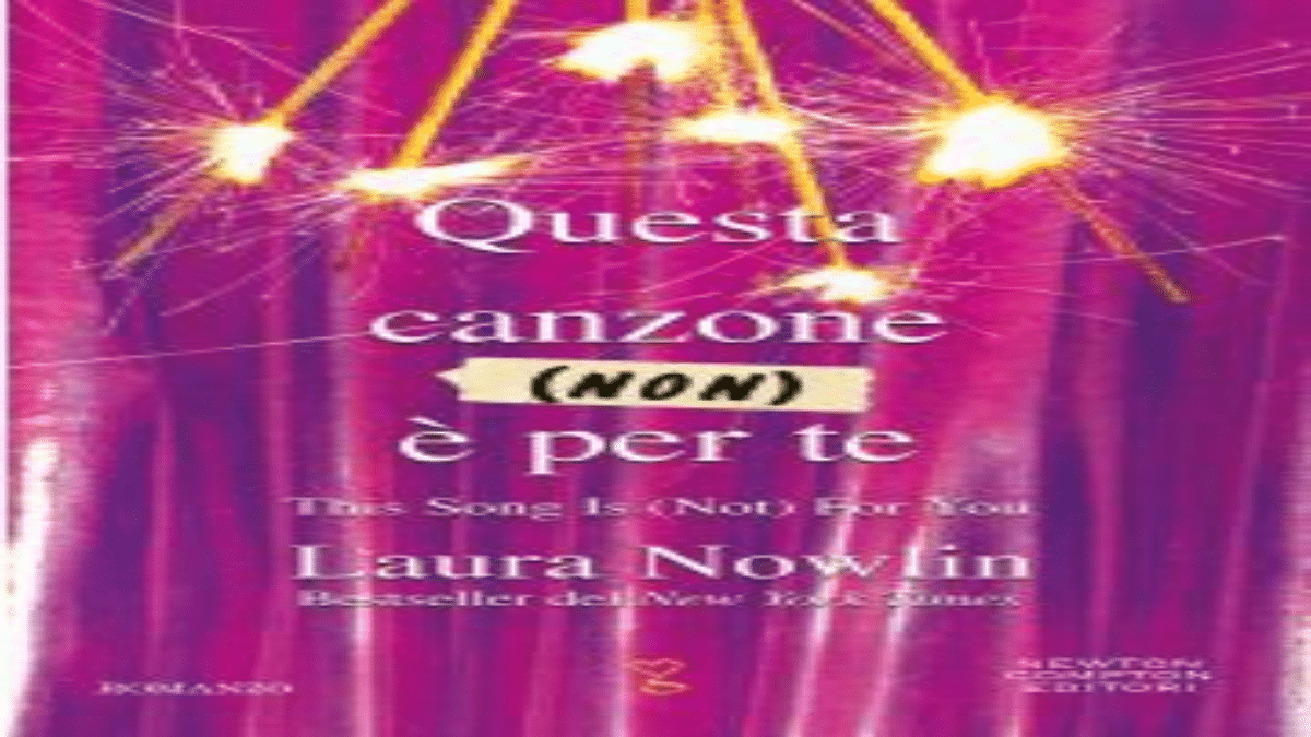 Questa canzone non è per te Laura Nowlin