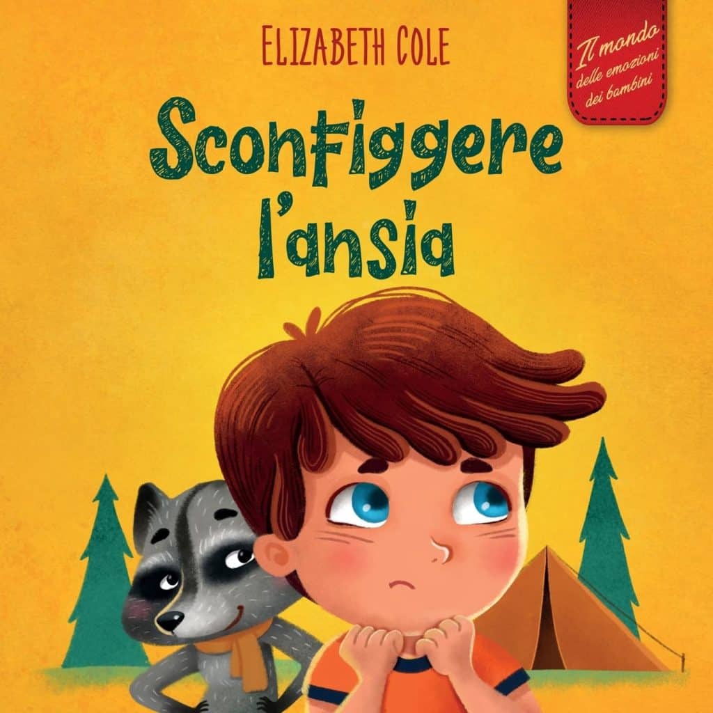 Sconfiggere l’ansia di Elizabeth Cole ansia nei bambini