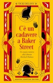 C'è un cadavere a Baker Street Vicki Delany