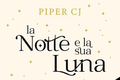 la notte e la sua luna piper cj mondadori