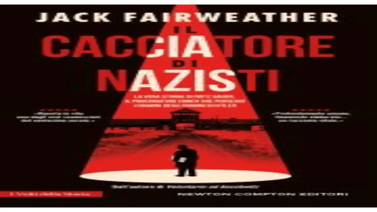 Il cacciatore di nazisti Jack Fairweather