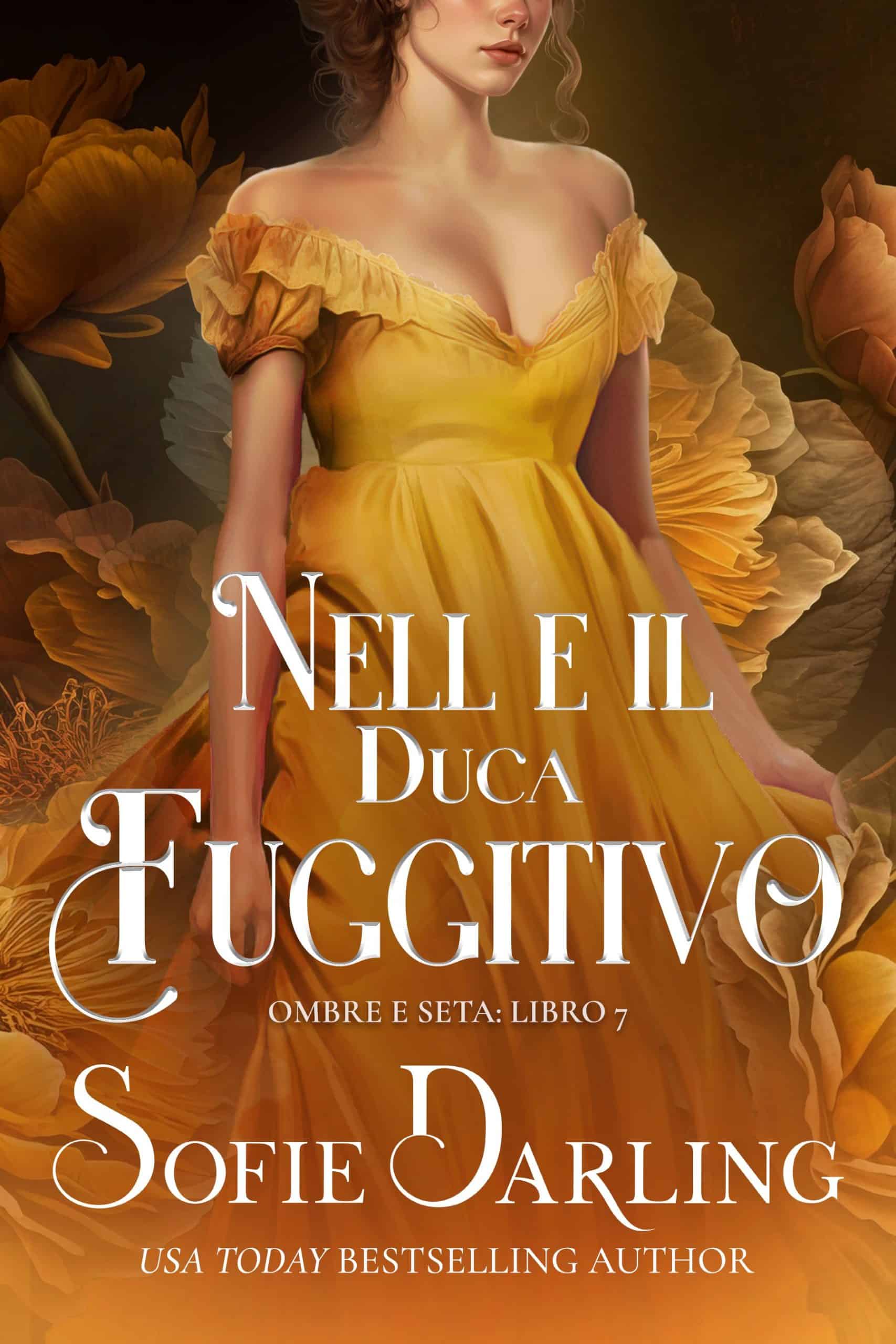 Novità in libreria: Nell e il duca fuggitivo di Sofie Darling