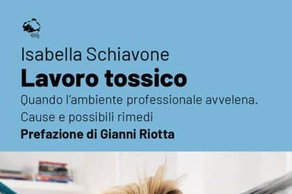 lavoro tossico isabella schiavone