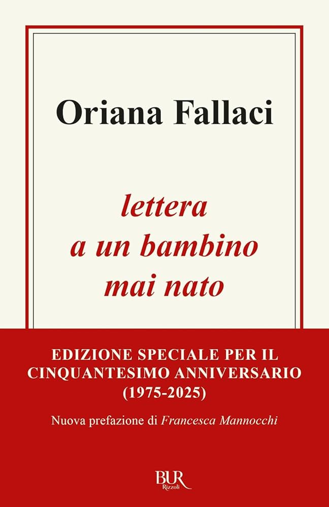 lettera a un bambino mai nato oriana fallaci