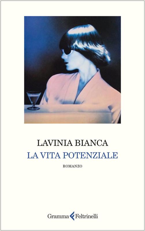 Lavinia Bianca La vita potenziale