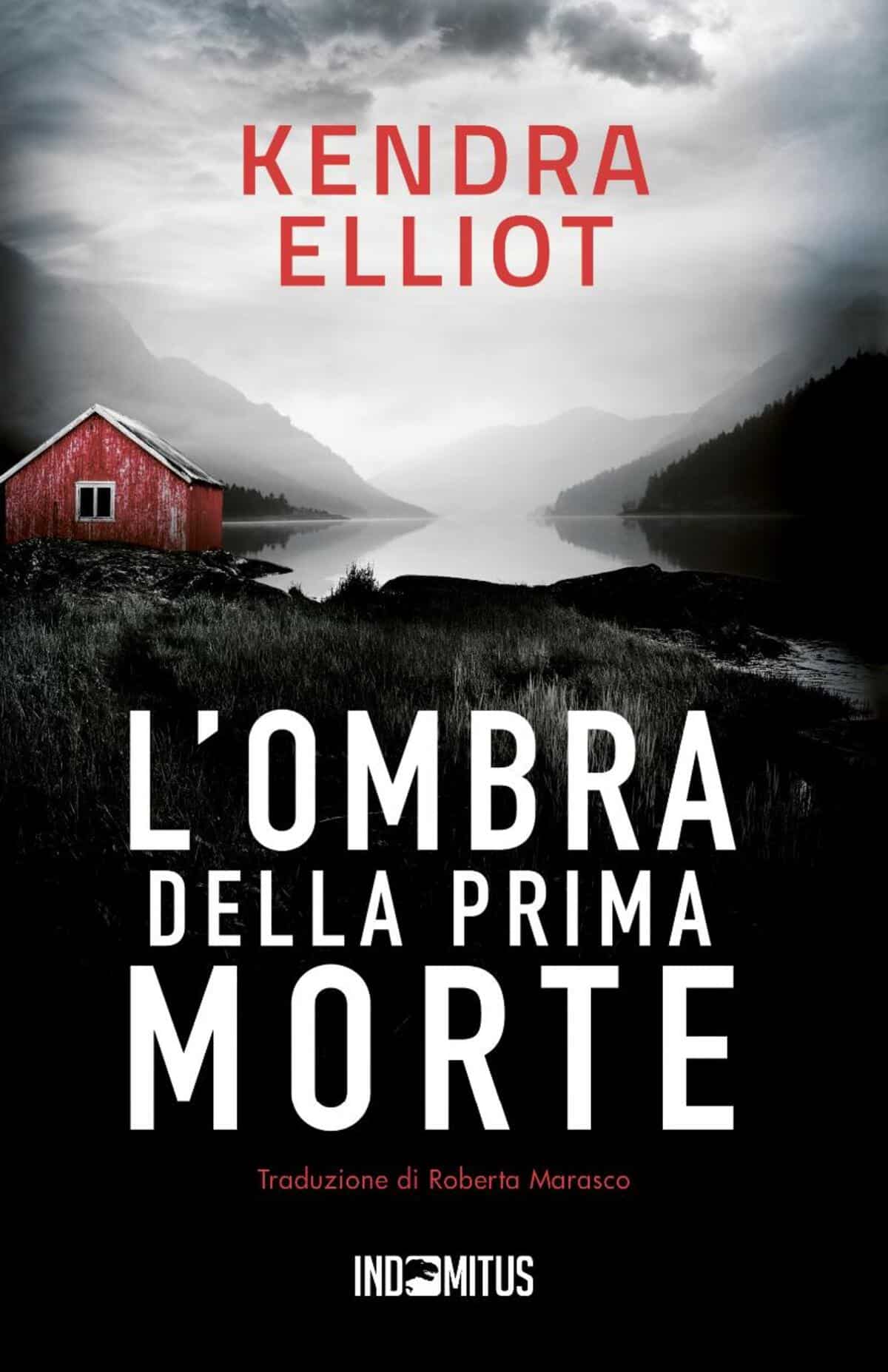 Novità in libreria: L’ombra della prima morte di Kendra Elliot