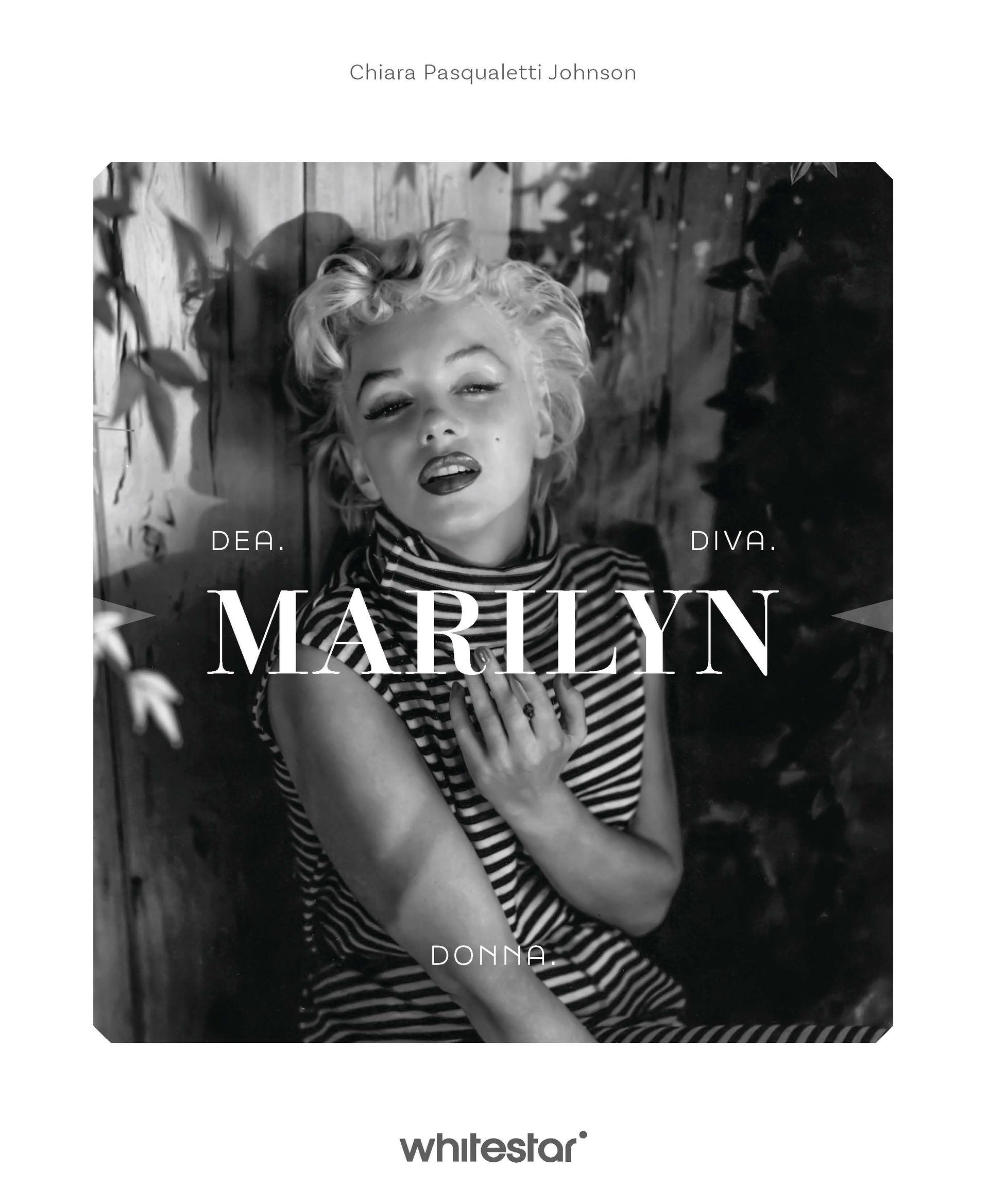 Marilyn. Dea. Diva. Donna: il nuovo volume illustrato di Chiara Pasqualetti Johnson