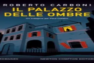 Il palazzo delle ombre Roberto Carboni