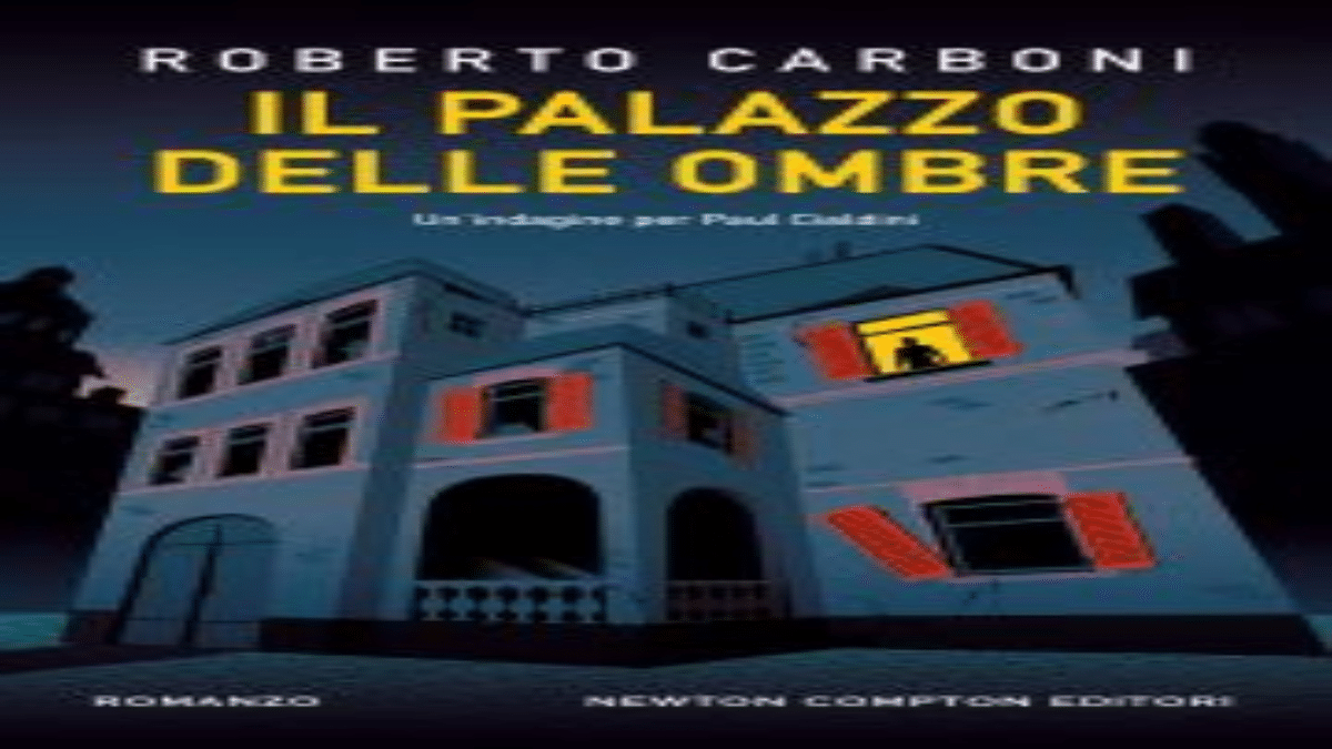 Novità in libreria: Il palazzo delle ombre di Roberto Carboni