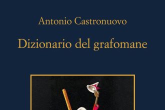 Dizionario del grafomane di Antonio Castronuovo