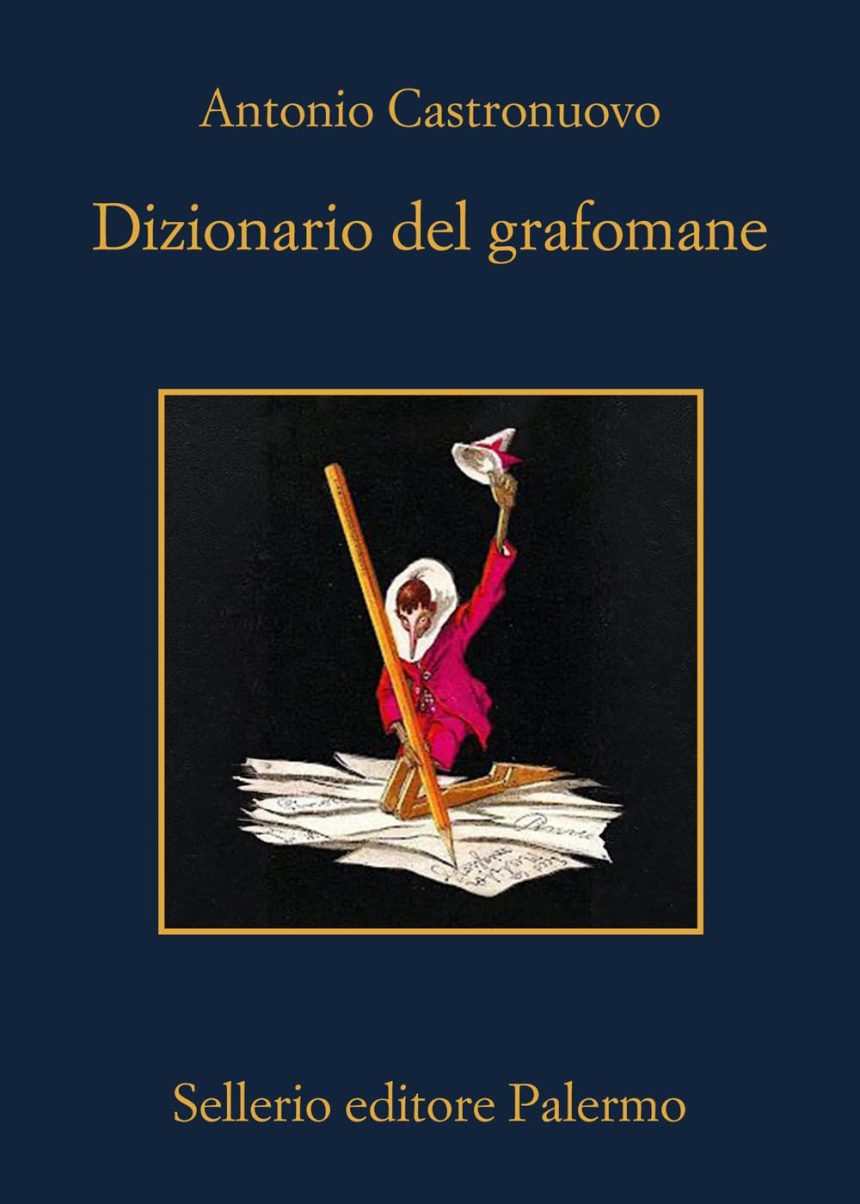 Dizionario del grafomane di Antonio Castronuovo