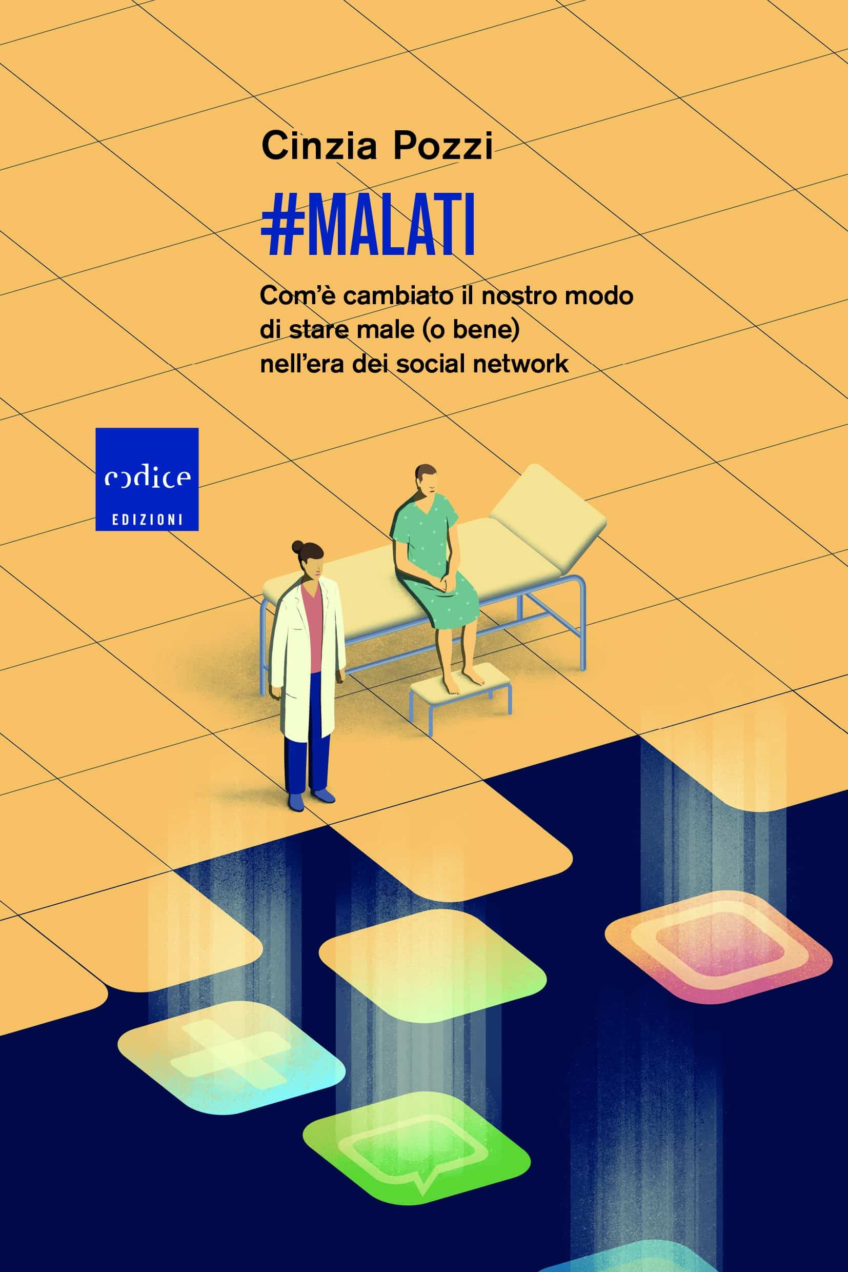 Malati: il nuovo saggio di Cinzia Pozzi esplora come i social hanno cambiato il modo di stare male