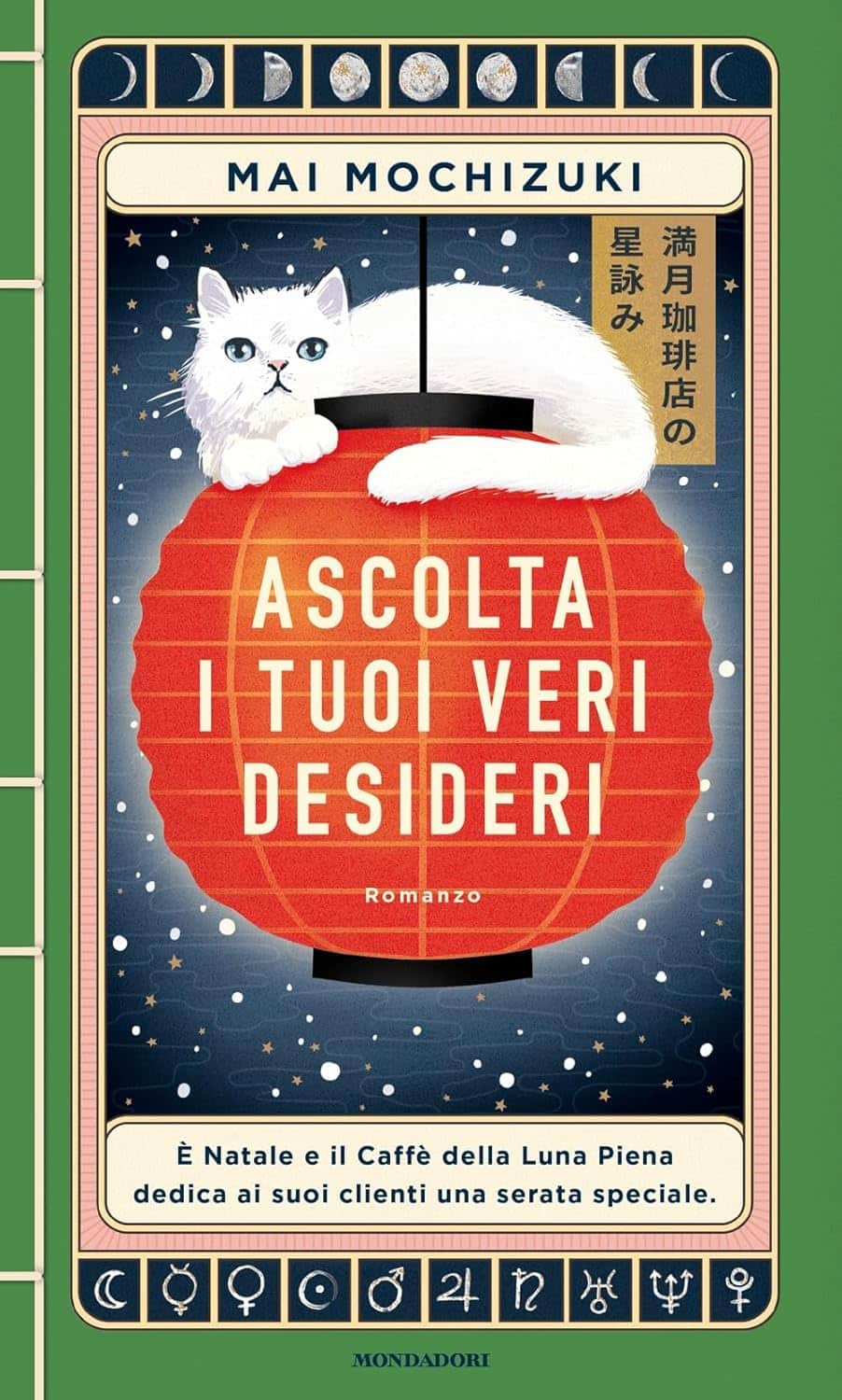 ascolta i tuoi veri desideri mia mochizuki mondadori