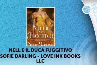 Nell e il Duca Fuggitivo sofie darling