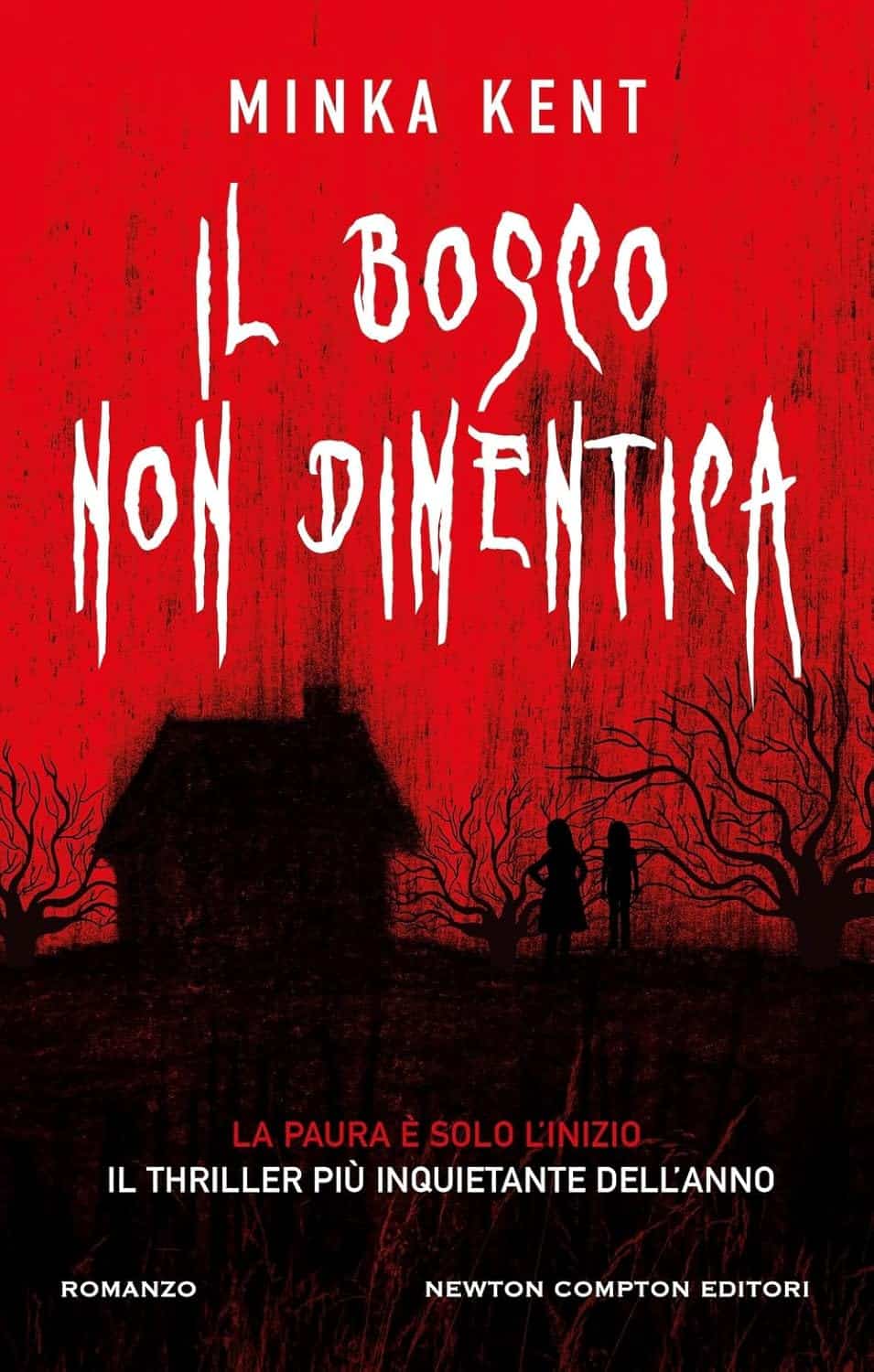 Novità in libreria: Il bosco non dimentica di Minka Kent