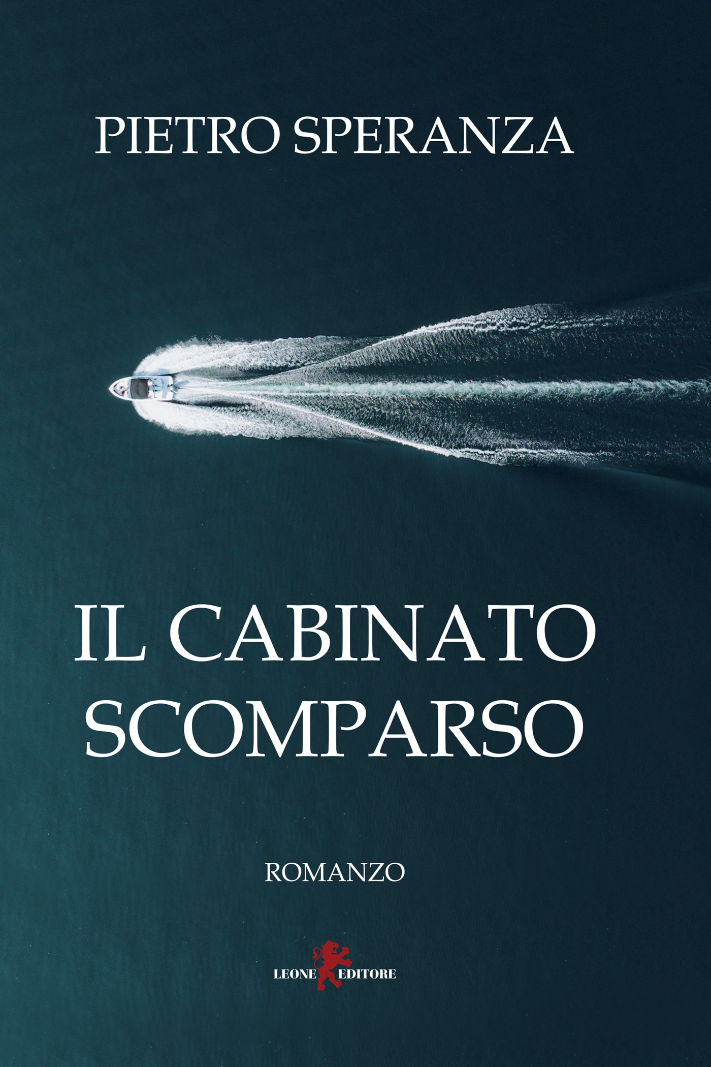 Dentro il mistero: Il cabinato scomparso. Un nuovo noir tra le coste del Cilento